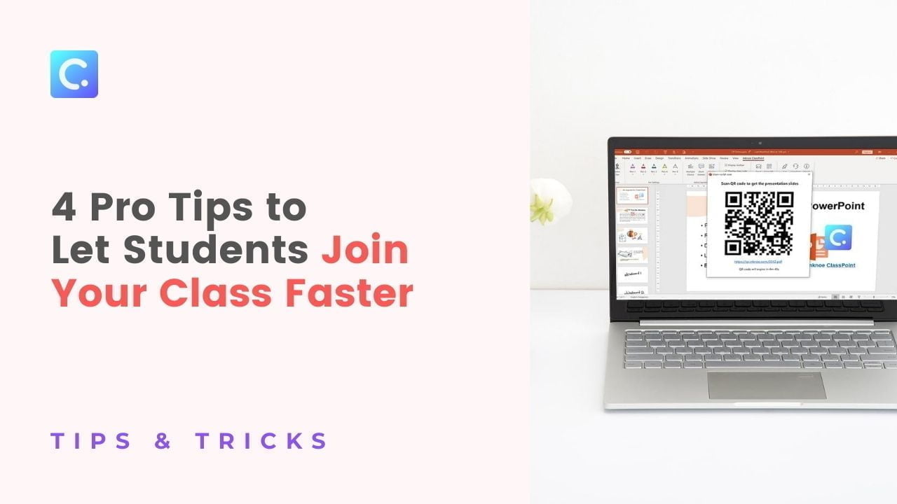 4 Pro Tips to Let Students Join Your Class Faster