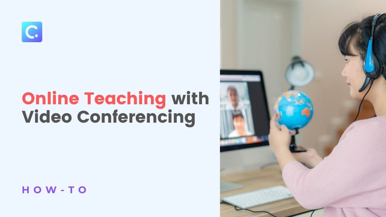 Online Teaching With Video Conferencing - Teacher's Guide - ClassPoint Blog