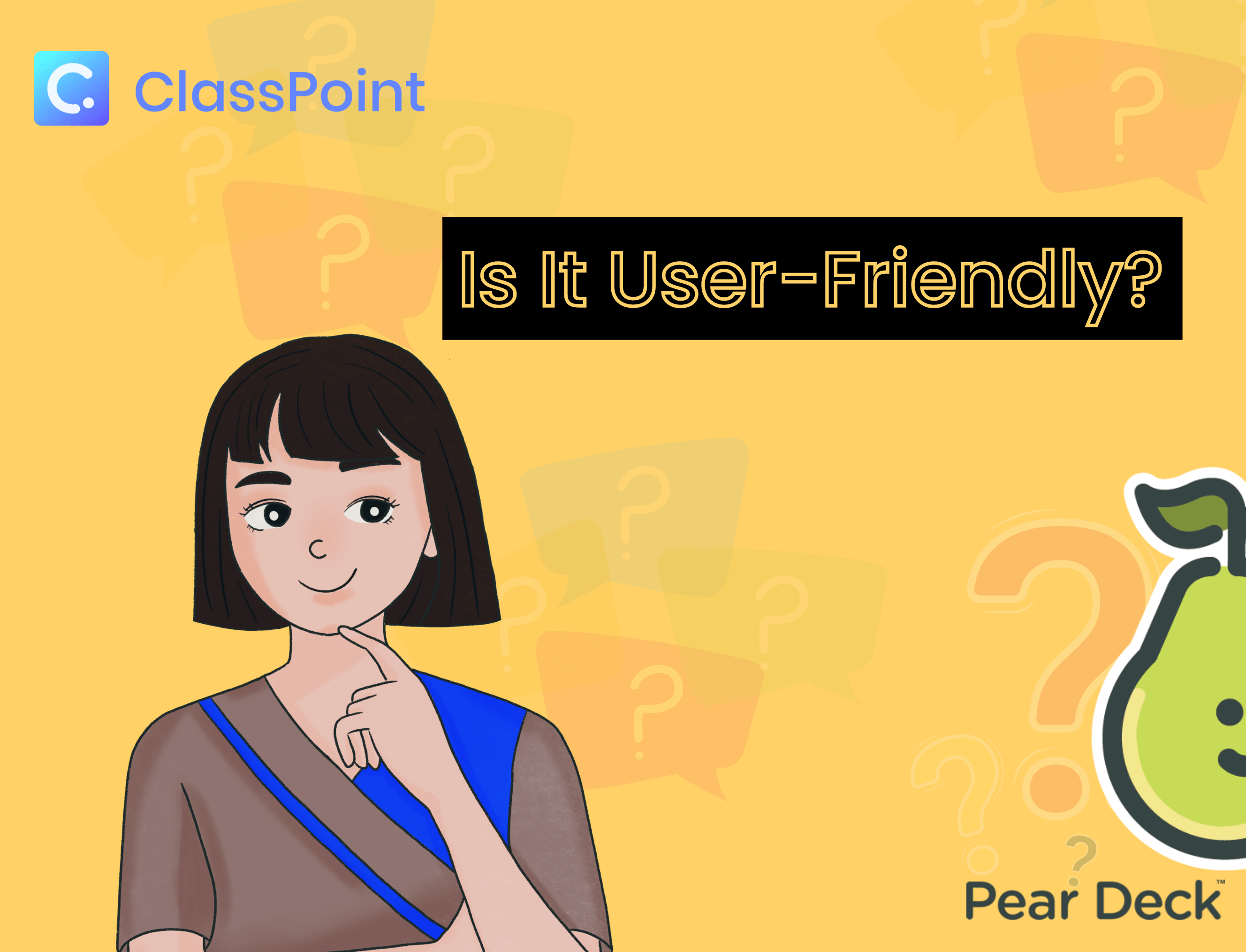 ClassPoint vs Peardeck Integration and User-Friendliness comparison
