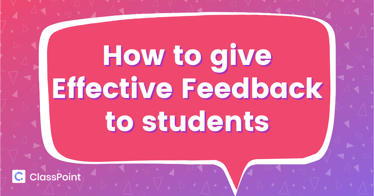How to give Effective Feedback to students