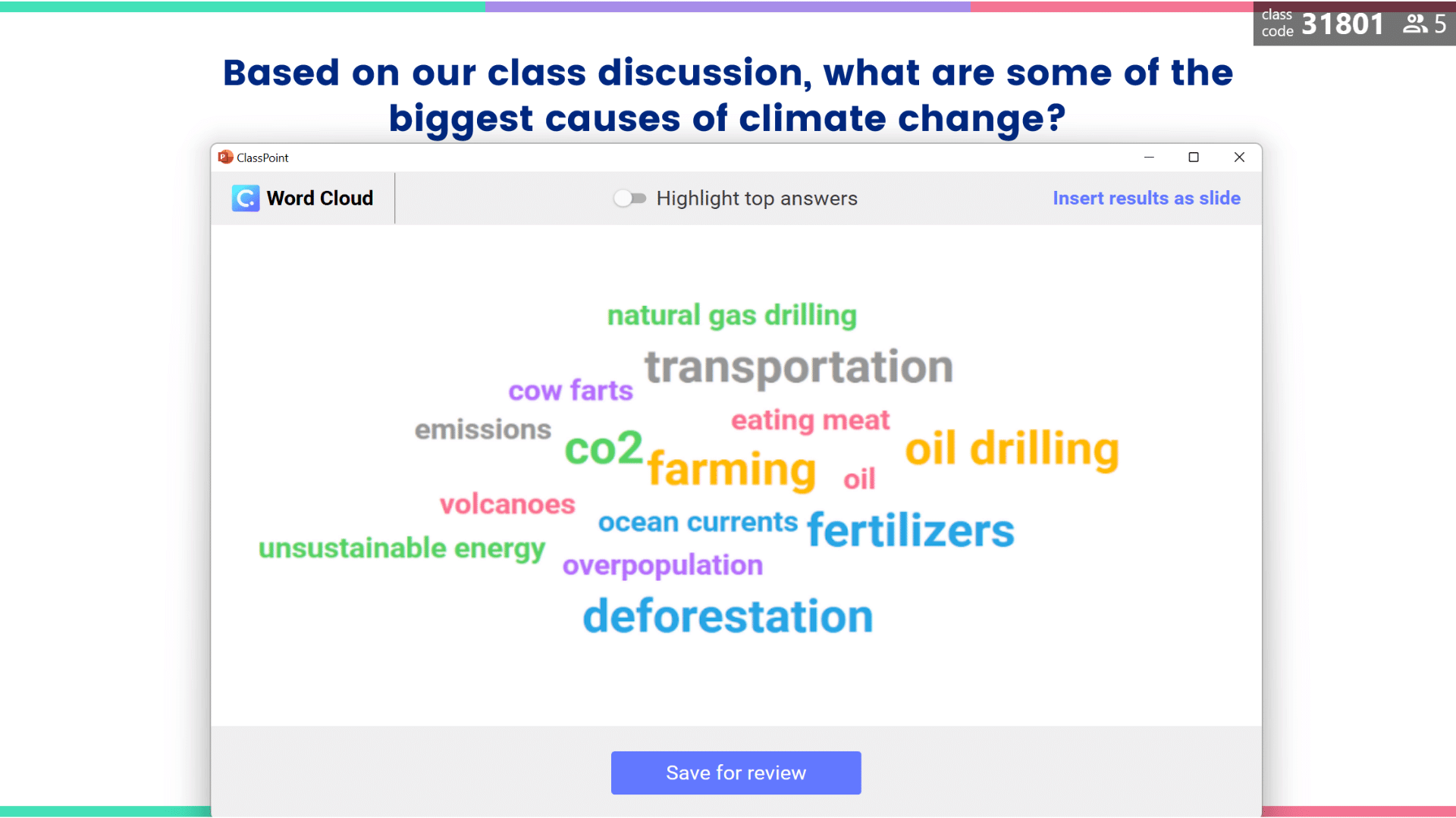 กิจกรรม Word Cloud: อะไรคือสาเหตุของการเปลี่ยนแปลงสภาพภูมิอากาศ?