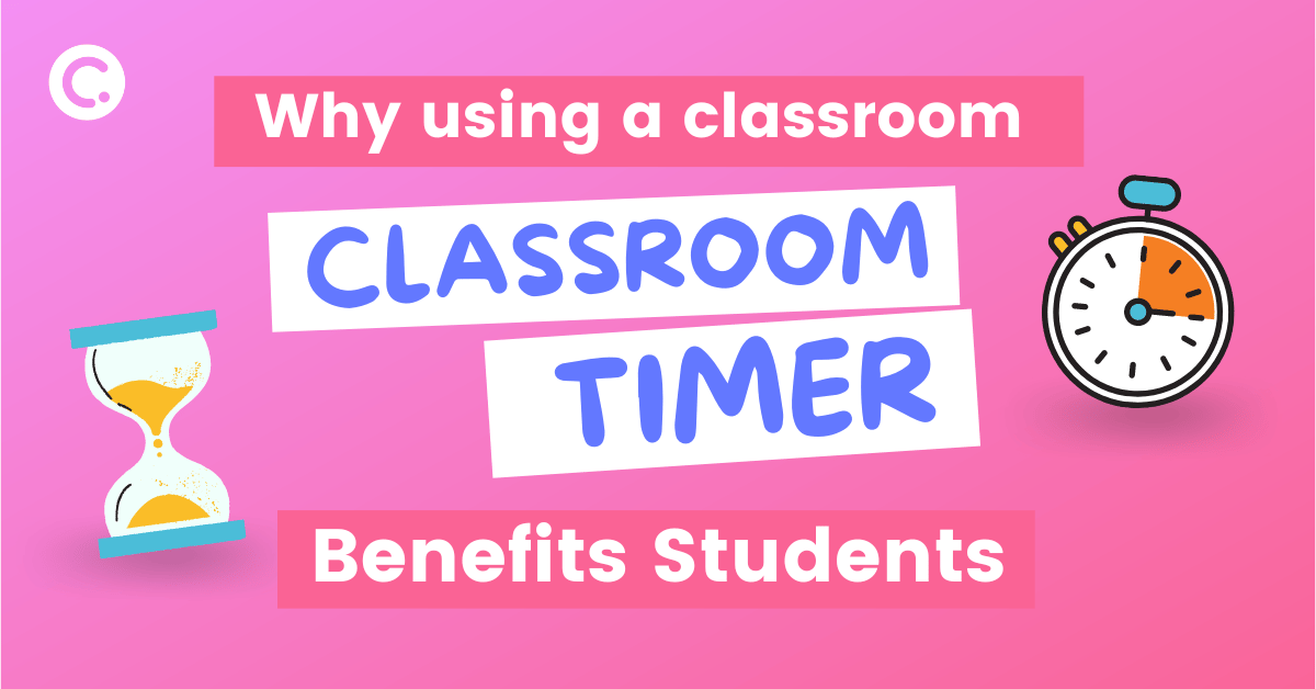 Why using a classroom timer improves student learning